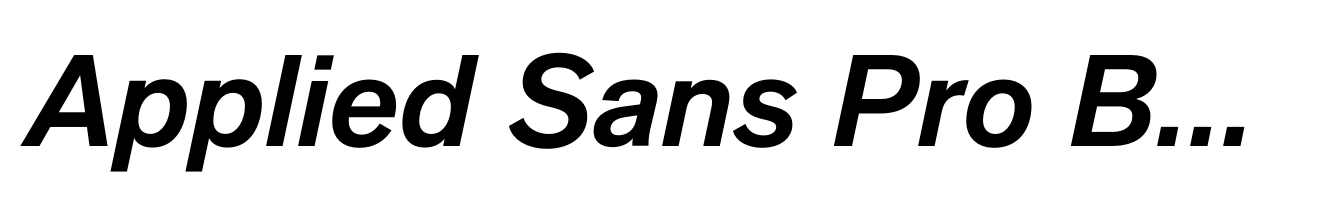 Applied Sans Pro Bold Italic